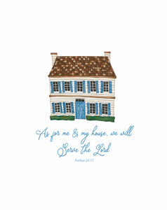 Art Print | As For Me & My House